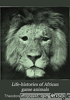Life-histories of African game animals
