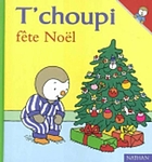 T'choupi fête Noël