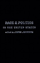 Race and politics : new challenges and responses for Black activism