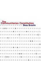 The communitarian constitution