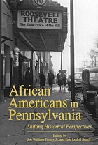 African Americans in Pennsylvania : shifting historical perspectives