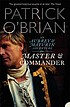 Master and commander 著者： Patrick O'Brian