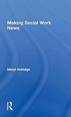 Making social work news