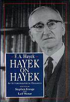 Hayek on Hayek : an autobiographical dialogue