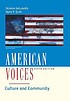 American voices : culture, and community 著者： Dolores LaGuardia