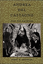 Andrea del Castagno and his patrons