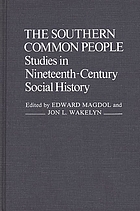 The Southern common people : studies in nineteenth-century social history