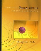 Precalculus : Functions and Graphs.