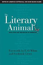 The literary animal : evolution and the nature of narrative