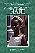 Culture and Customs of Haiti. 著者： J  Michael Dash