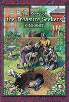The story of the treasure seekers : being the adventures of the Bastable children in search of a fortune