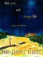 This one and magic life