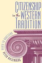 Citizenship in the Western tradition : Plato to Rousseau