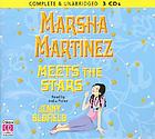 Marsha Martinez meets the stars