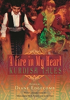 A fire in my heart : Kurdish tales