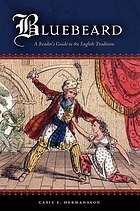 Bluebeard : a reader's guide to the English tradition