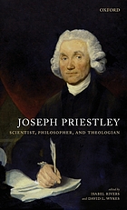 Joseph Priestley, scientist, philosopher, and theologian