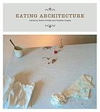 Eating architecture