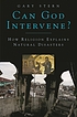 Can God intervene? : how religion explains natural... von Gary Stern