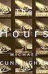 The hours by  Michael Cunningham 