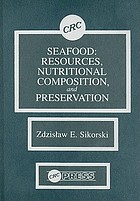 Seafood : resources, nutritional composition, and preservation