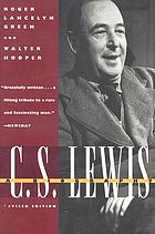 C.S. Lewis; a biography