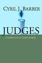 Judges : a narrative of God's power : an expositional commentary