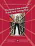 The role of the library in the first college year von  Larry L Hardesty 