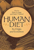 Human diet : its origin and evolution