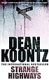 Strange highways por Dean R Koontz