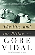 The city and the pillar : a novel de Gore Vidal