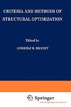 Criteria and methods of structural optimization