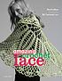 Amazing crochet lace : new fashions inspired by old-fashioned lace