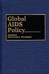 Global AIDS policy von Douglas A Feldman