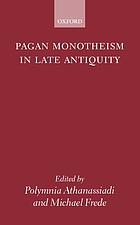 Pagan monotheism in late antiquity