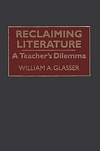Reclaiming literature : a teacher's dilemma