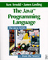 The Java programming language by  Ken Arnold 