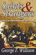 Saints & strangers : lives of the pilgrim fathers and their families