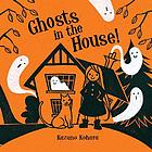 Ghosts in the house!