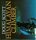 Himalayan climber : a lifetime's quest to the world's greater ranges