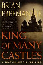 Kings of many castles : a Charlie Muffin thriller
