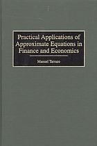 Practical applications of approximate equations in finance and economics