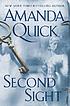 Second sight by  Amanda Quick 