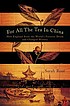 For all the tea in China : how England stole the world's favorite drink and changed history