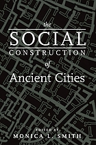 The social construction of ancient cities