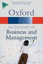 A dictionary of business and management.