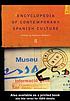 Encyclopedia of contemporary Spanish culture by E  J Rodgers