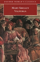 Valperga, or, The life and adventures of Castruccio, Prince of Lucca