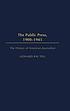 The public press, 1900-1945 : the history of American... door Leonard Ray Teel