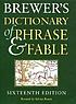 Brewer's dictionary of phrase and fable. von Adrian Room